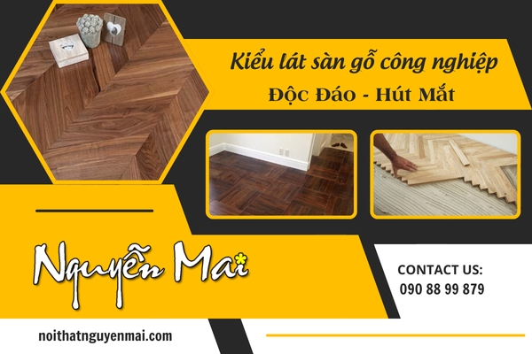 2 Kiểu Lát Sàn Gỗ Công Nghiệp Giá Rẻ Độc Đáo, Hút Mắt