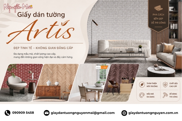 Giấy Dán Tường Artis – Lựa Chọn Hoàn Hảo Cho Không Gian Sống Đẹp Và Bền Vững